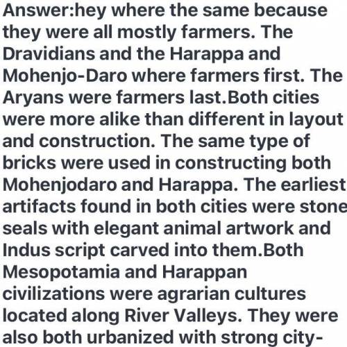 PLEASE HELP I WILL GIVE BRAINLIEST

(Harappa/Mohenjo-Daro - Dravidians - Aryans)
-How were all thre