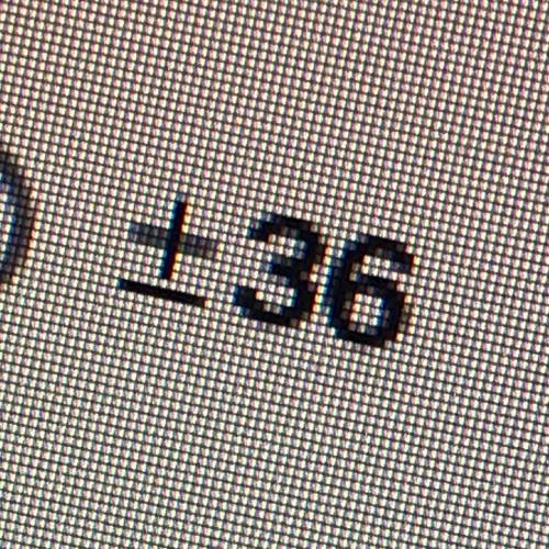 What does that symbol mean? (The symbol before the number 36)