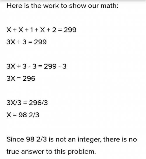 The sum of two consecutive integers is 299. find the integers.