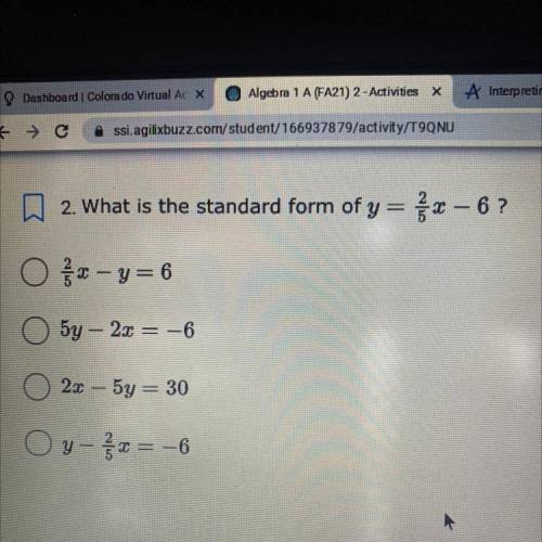 2. What is the standard form of y = 2/5x - 6