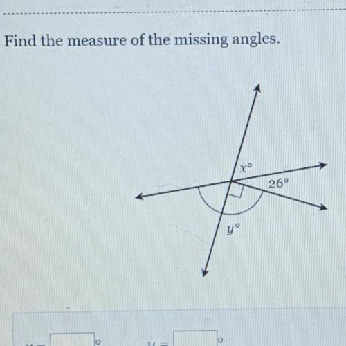 Find the measure of the missing angles.
26°
yº
x°