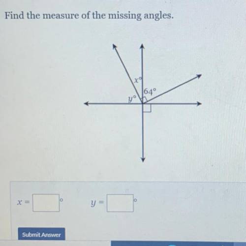 Find the measure of the missing angles. 
x°
y°
64°