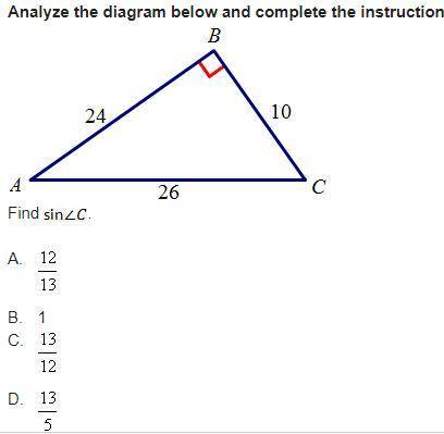 Analyze the diagram below and complete the instructions that follow. find sin angle C
