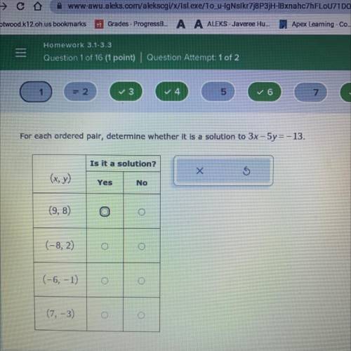 QUICK?!!
For each ordered pair, determine whether it is a solution to 3x-5y=-13