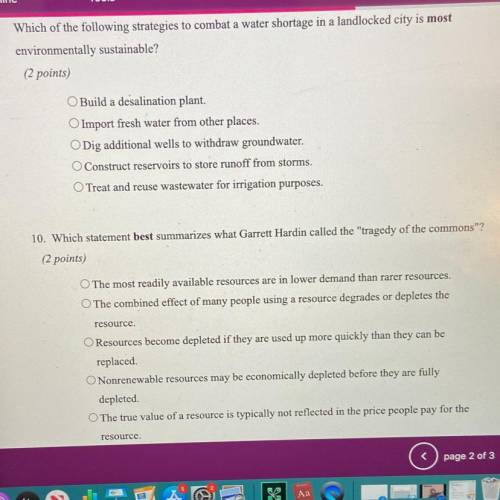 Brainliest AP environmental science.

I really need help with these 2 questions. 
Will mark br