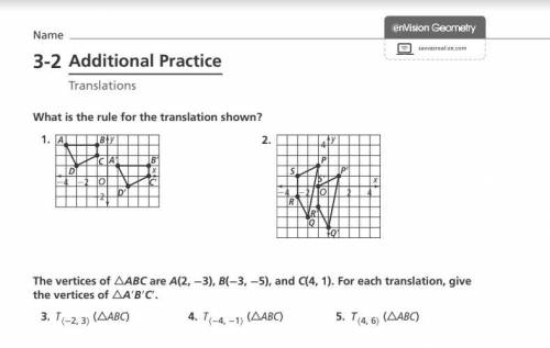 Question 1

What is the rule for the translation shown?
Question 2
The vertices of △ABC are A(2, −