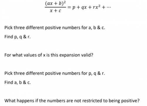 (a+bx)^2=p+qx+rx^2...
For instance, use:
a=1
b=2
c=3