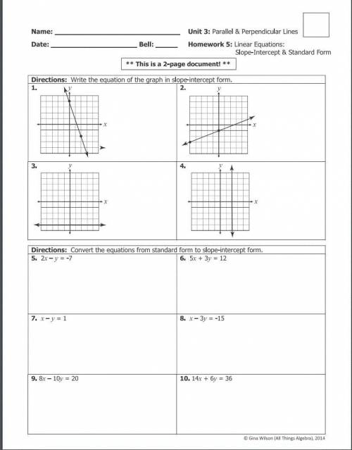 Unit 3: parallel and perpendicular lines Homework 5: linear equations: Slope-Intercept and standard