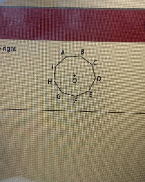 Help would be appreciated! Point O is the Center of the regular nonagon shown at the right. Find th