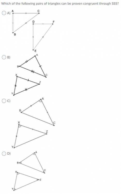 Which of the following pairs of triangles can be proven congruent through SSS?