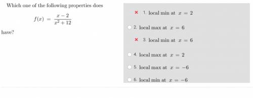 Which of the following properties does (x-2)/(x^2+12) have?

Refer to attachment for answer choice