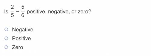 Is it positive, negative, or zero?