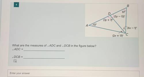 61

By - 137
A
43
x-1
2x + 175
С
What are the measures of ADC and DCB in the figure below?
LADC =