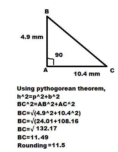 A, B & C form a triangle where BAC = 90 degrees. AB = 4.9 mm and CA = 10.4 mm. Find the length o