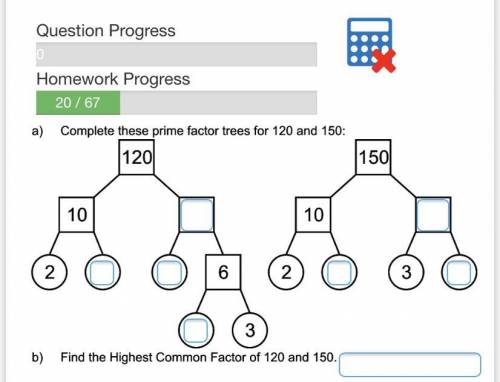 Complete the prime factor trees for 120 and 150