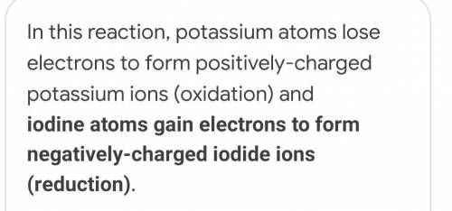 Hi!

Describe what happens, in terms of electron loss and gain, when a potassium atom reacts
with a