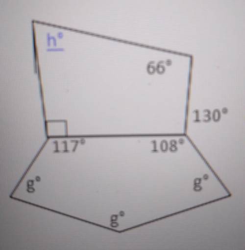 Find Variable h using the polygon-angle sum theorem.