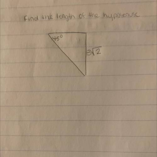 Find the length of the hypotenuse
45°
1312
