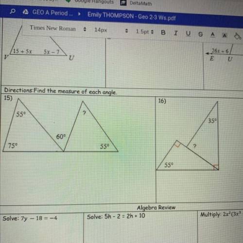 Find the measure of each angle plz do 15 and 16