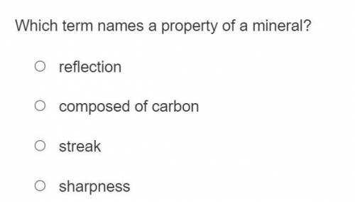 Which term names a property of a mineral? (I'm sorry if this says Chem. I couldn't find Sci. on the