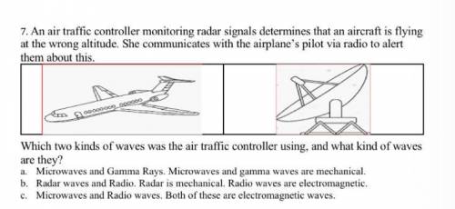 An air traffic controller monitoring radar signals determines than an aircraft is flying at the wro