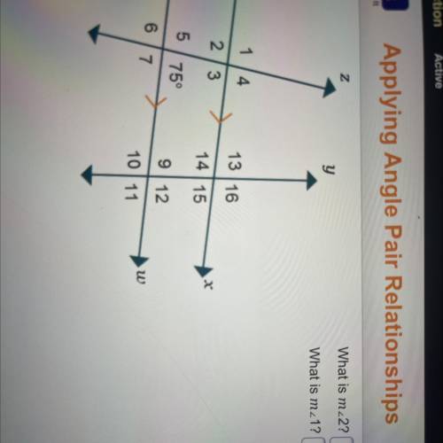 Help please!! Geometry 
Applying angle pair relationships