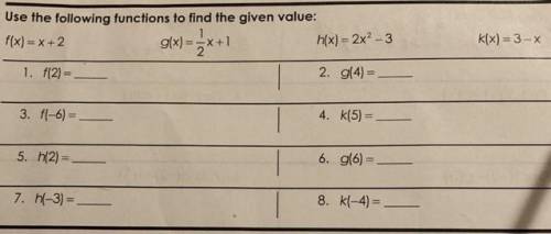 Use the following functions above the questions to find the given value:
