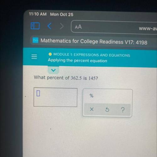 What percent of 362.5 is 145?