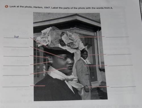 Look at the photo harlem 1947.label the parts of the. Photo with the words form A