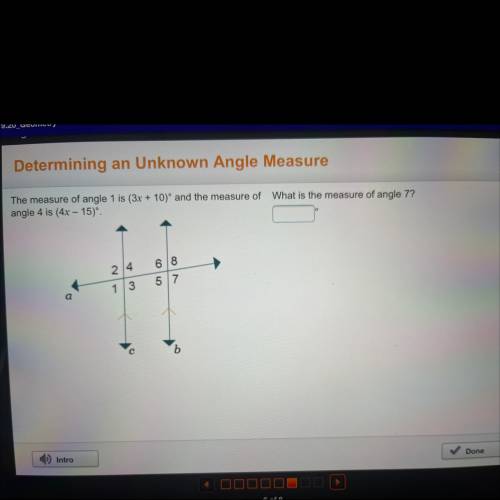 Please help! Geometry 
Determining an unknown angle measure