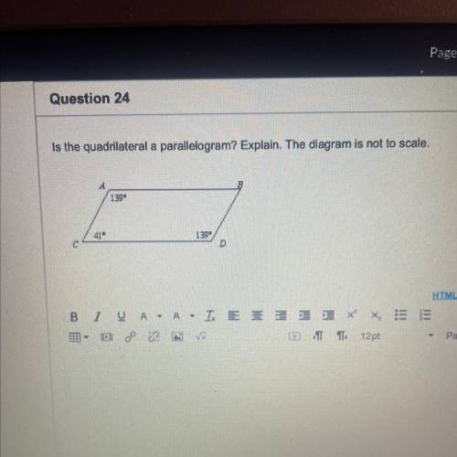 Is the quadrilateral a parallelogram? Explain. The diagram is not to scale.