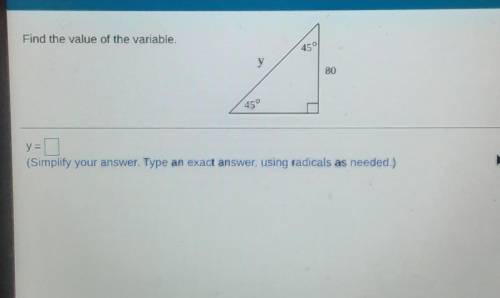 Find the value of the variable

(simplify your answer. Type an exact answer, using radicals as nee