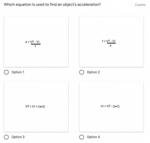 Which equation is used to find an object's acceleration?