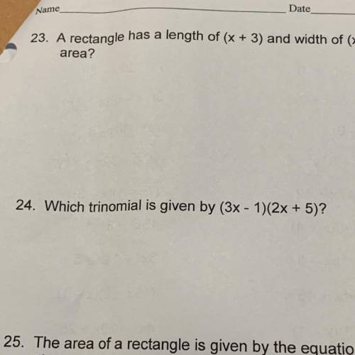 Which trinomial is given by (3x-1)(2x+5)