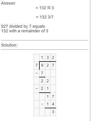 On long division what is 927 divided by 7