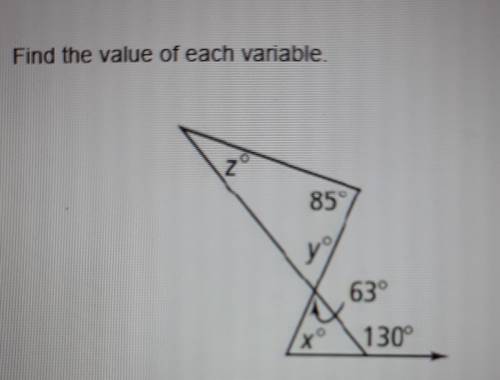 Find the value of each variable. z = ?y = ?x = ?8563all equals 103