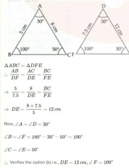 it is given that triangle abc similar to dfe if angle a 30 and angle c 50, ab 5 cm, ac 8 cm and df =