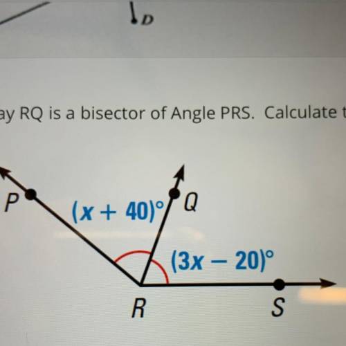 Ray RQ is a bisector of Angle PRS. Calculate the value of Angle SRQ.