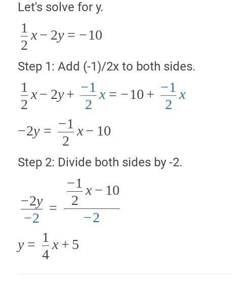 Solve for y: 1/2x-2y = -10
