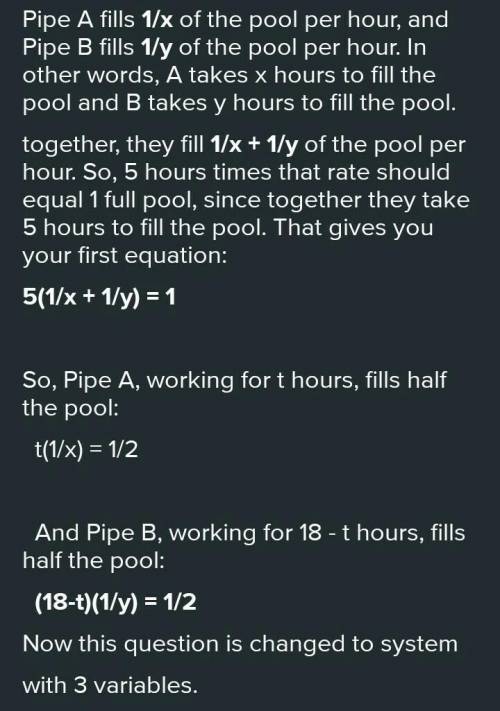 50 POINTS HELP PLEASE WILL GIVE BRAINIEST TO CORRECT ANSWER

When two pipes fill a pool together, t
