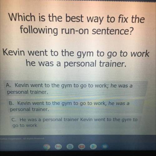 Which is the best way to fix the following run on sentence