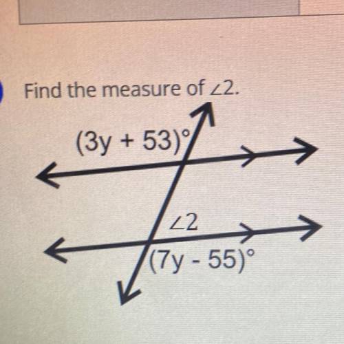 Find the measure of <2
