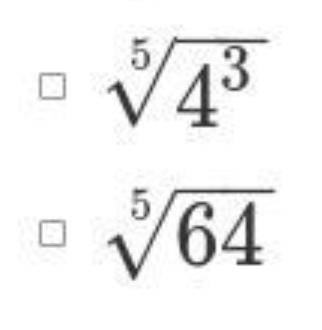 Could someone explain this?

Which radical expressions are equivalent to 4 3/5? Select each correct