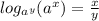 log_{a ^{y} }(a^{x} )  =  \frac{x}{y}