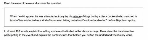 In at least 100 words, explain the setting and event indicated in the above excerpt. Then, describe
