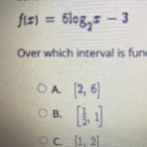 Consider the function

(in picture)
over which interval is function f increasing at the greatest r
