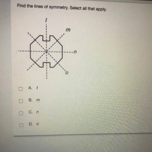 Find the lines of symmetry. Select all that apply. Thank you!