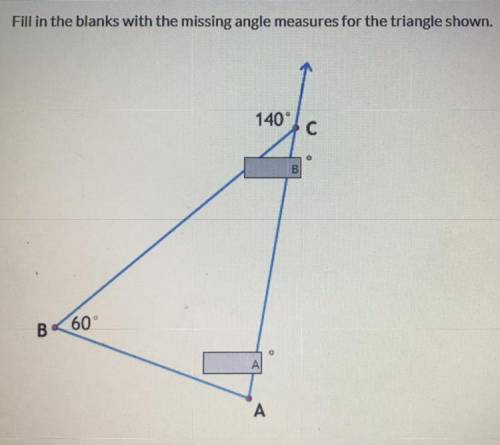 Geometry problem, Fill in the two blanks with the missing angle measures for the triangle shown.