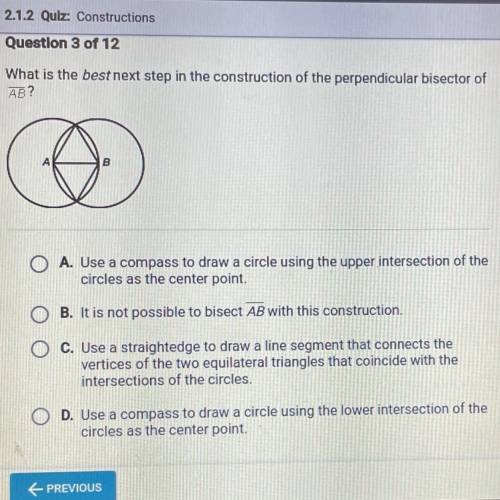 What is the best next step in the contruction if the perpendicular bisector of the AB?