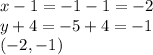 x - 1=-1-1=-2\\y+4=-5+4=-1\\(-2,-1)